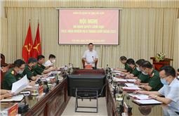 Đảng ủy Quân sự tỉnh Bắc Kạn: Ra nghị quyết lãnh đạo thực hiện nhiệm vụ QP, QSĐP 6 tháng cuối năm 2021